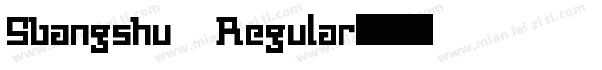 Sbangshu Regular字体转换